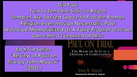 Was Paul an Herodian Infiltrator? Ep 7 of Mauck on Acts as Defense of Paul. John Hurt's Study.