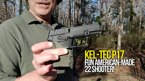 Kel-Tec P17 - Fun American-Made 22 Shooter!