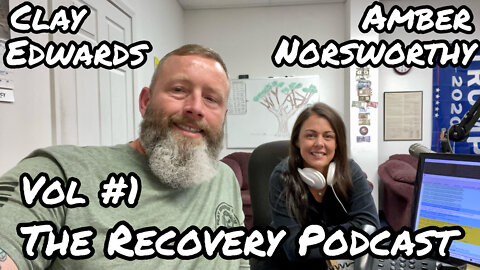 The Recovery Podcast (Vol #1) W/ Amber Norsworthy