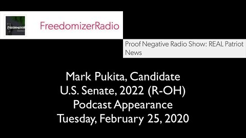 Mark Pukita - Freedomizerradio, "Proof Negative Podcast" Appearance - February 25, 2020