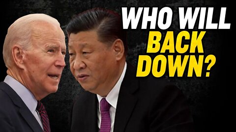 US China Meeting—Will Biden Back Down?