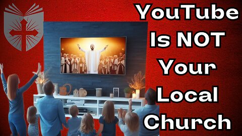 Youtube Is NOT Your Church | Cave To The Cross