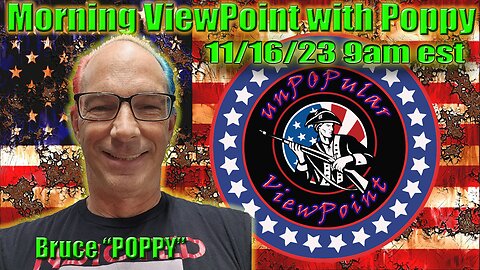 Morning ViewPoint with Poppy 11/16/23