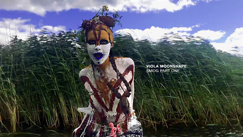 Viola Moonshape — Smog Part One (music video)
