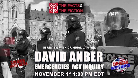 In Review with Lawyer David Anber - The Emergencies Act Inquiry