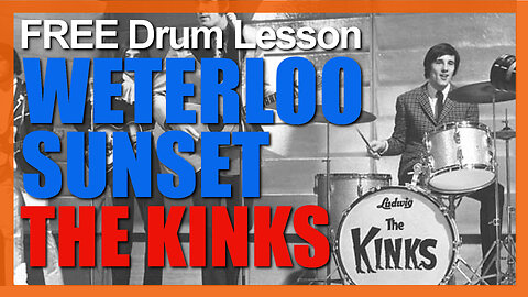 ★ Waterloo Sunset (The Kinks) ★ FREE Video Drum Lesson | How To Play SONG (Mick Avory)