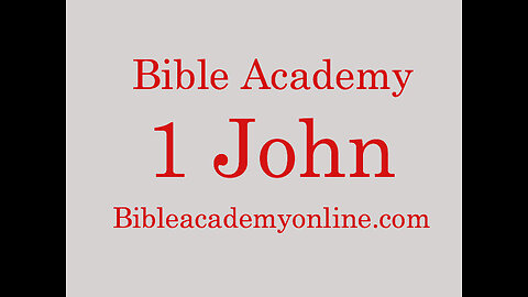 1 John 4:18-5:6a Lesson 20