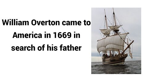 William Overton came to America in search of his father
