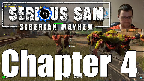 Serious Sam: Siberian Mayhem - Chapter 4: Roadside Picnic FULL PLAYTHROUGH