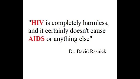 The Truth About HIV and AIDS by Dr. David Rasnick