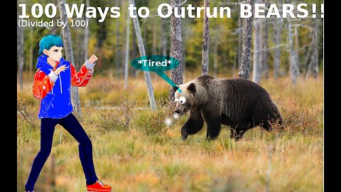 100 Ways to Outrun a BEAR!!! [Grizzly Valley, Part 2]