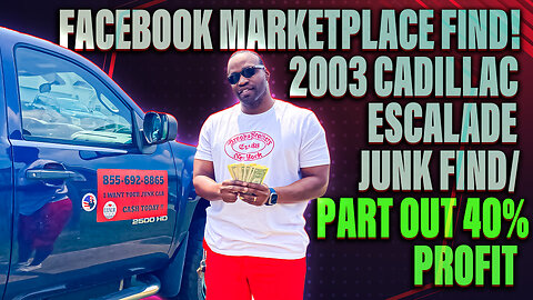 Facebook Marketplace 2003 Cadillac Escalade Junk Find 40%+ Profit (Serious Solutions EP. 1)