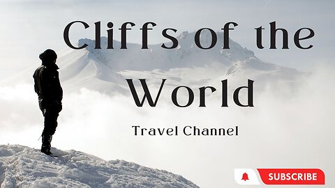 World's Iconic Cliffs
