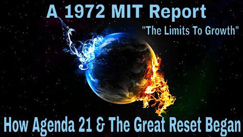 How Agenda 21, Agenda 2030, Agenda 2050 & The Great Reset Began