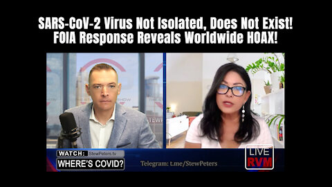 SARS-CoV-2 Virus Does Not Exist! FOIA Response Reveals Worldwide HOAX!