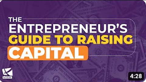 The Entrepreneur's Ultimate Guide to Raising Capital