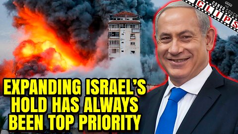 Expanding Israel’s Hold Has Always Been Top Priority