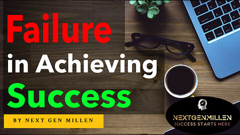 The Importance of Failure in Achieving Success