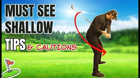 BIG MISTAKES Golfers Must Stop Making For A Shallow Golf Swing