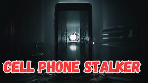 Creepy SCARY spine-chilling HORROR tale "Cell Phone Stalker"