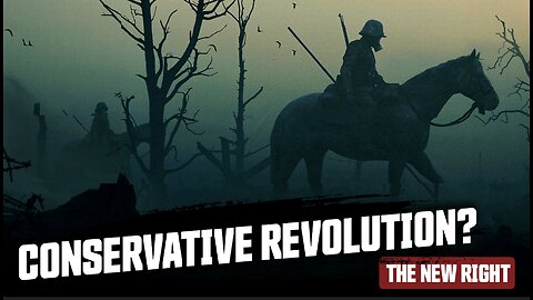 Conservativism, Identitarianism & Revolution