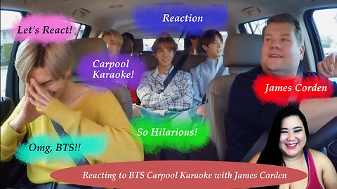 REACTING TO JAMES CORDEN CARPOOL KARAOKE WITH BTS! FEAST YOUR EYES BTS ARMY!!!!
