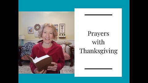 Prayers with Thanksgiving