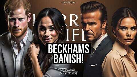 Meghan Markle : The Beckhams Banish