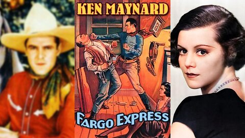 FARGO EXPRESS (1933) Ken Maynard, Helen Mack & Roy Stewart | Western | B&W