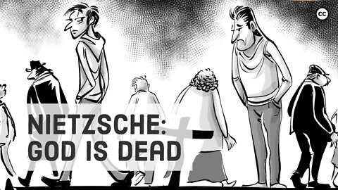 Nietzsche: God Is Dead