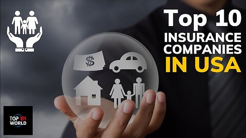 Top 10 Insurance companies in the USA _ Best Insurance