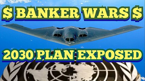 ''Banker Wars'' Globalist Plans Exposed, The Enslavement Of Humanity!