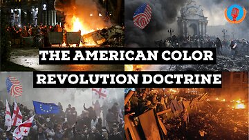 The American Color Revolution Doctrine - How the US Overthrows Governments Around the World