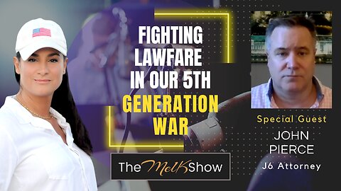 Mel K & Attorney John Pierce | Fighting Lawfare In Our 5th Generation War | 4-4-23