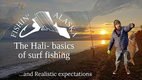 How to catch deep sea Alaskan Halibut from the beach! (Hali-basics part 1) #30