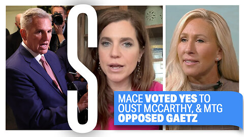 Why Nancy Mace Voted YES to OUST McCarthy & MTG Went AGAINST Gaetz’s Motion | Ep. 36