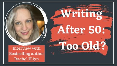 Writing Over Fifty: How to become a bestselling author