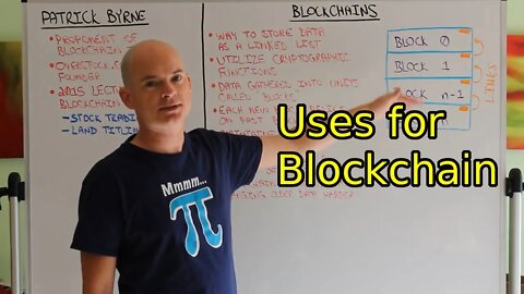 Uses for Blockchain (2018 Short Informal Presentation)