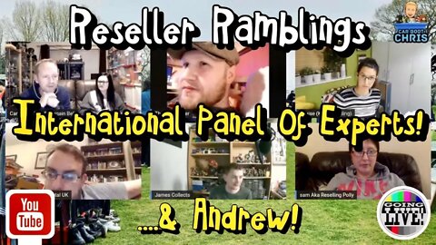 Going LIVE! Reseller Ramblings - An International Array Of Guests!!