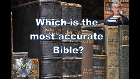 Which is the most accurate Bible?