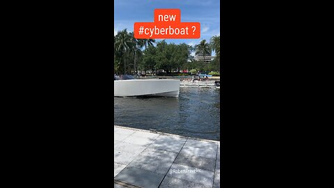 new Cyberboat ?😀 #fortlauderdale #cybertruck #tesla #robert #florida