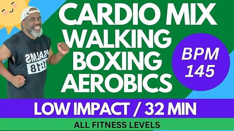 Fun Cardio Mix Workout: Low Impact Walking, Boxing, Aerobics | BPM 145 | 32 Min | All Fitness Levels