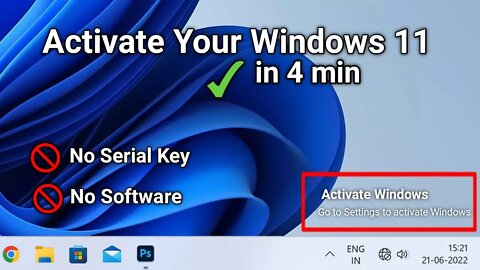 How to Activate Windows 11 for free in 2022 | Activate Windows 11 without serial key or software