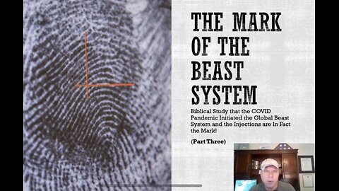 THE MARK OF THE BEAST SYSTEM (Part 3 of 10)