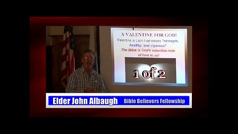 A Valentine For God (John Albaugh) 1 of 2