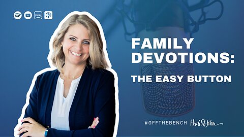 Family Devotions: The Easy Button