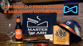 Quesada Q D'ETAT Molotov Cigar + Samuel Adams Octoberfest Beer
