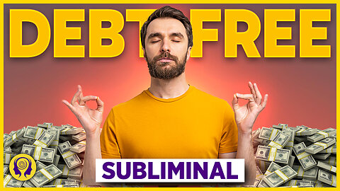 ★DEBT-FREE★ Sort Out Your Finances, Financial Freedom! - SUBLIMINAL Visualization (Unisex) 🎧