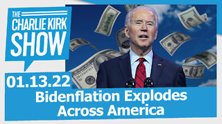 Bidenflation Explodes Across America | The Charlie Kirk Show LIVE 01.13.21