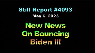 New News on Bouncing Biden !!!, 4093